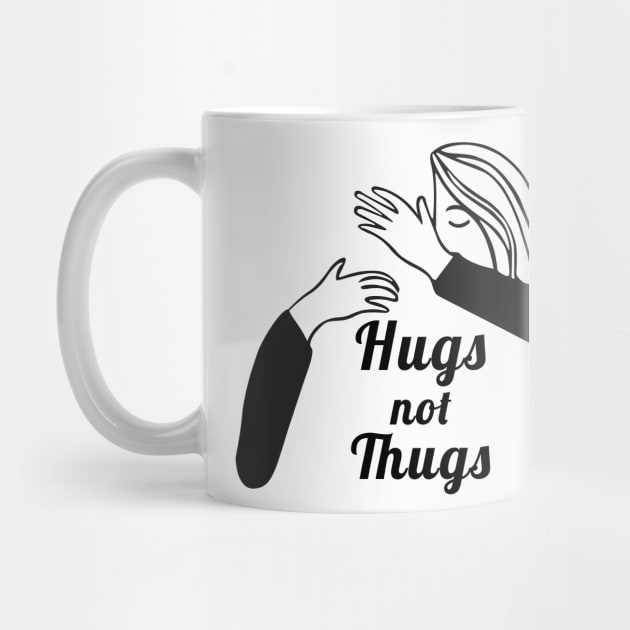 Hugs not Thugs by Ketchup